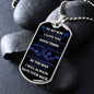 To My Son| Be The Man I Know You Can Be| Dog Tag Chain
