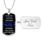To My Son| Be The Man I Know You Can Be| Dog Tag Chain