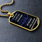 To My Son| Be The Man I Know You Can Be| Dog Tag Chain