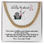 To My Loving Husband| Cuban Link Necklace w Funny Card| I Will Love You Until The Day I Die