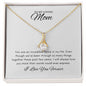 To My Mom | Alluring Beauty Necklace