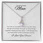 To My Mom | Alluring Beauty Necklace