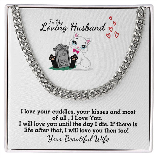 To My Loving Husband| Cuban Link Necklace w Funny Card| I Will Love You Until The Day I Die